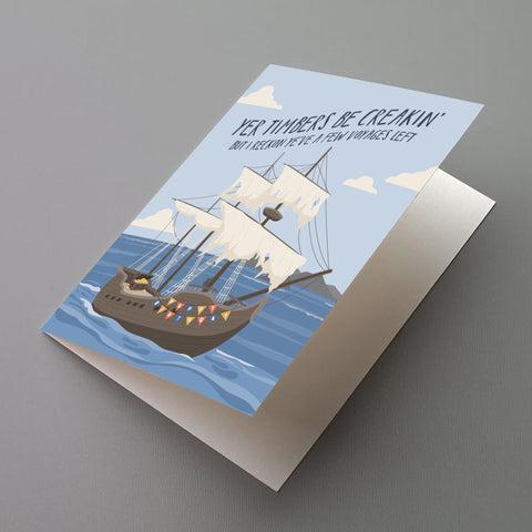 Timbers Be Creakin' Greeting Card