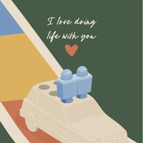 I Love Doing Life With You Greeting Card