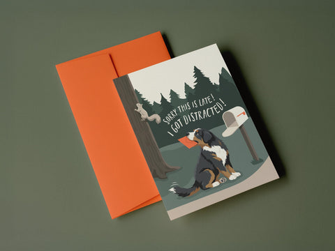 I Got Distracted! Greeting Card