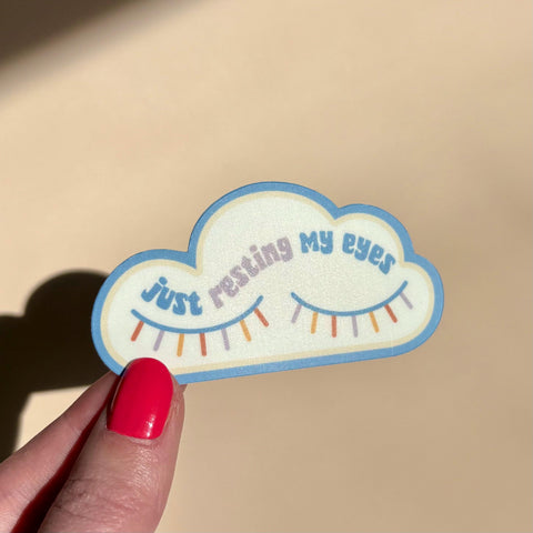 Resting My Eyes Sticker