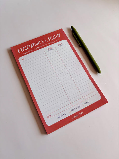 Expectation Vs. Reality Notepad