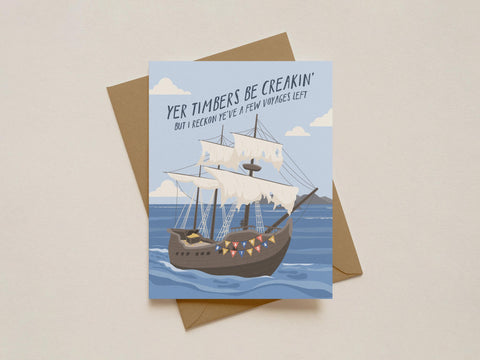 Timbers Be Creakin' Greeting Card