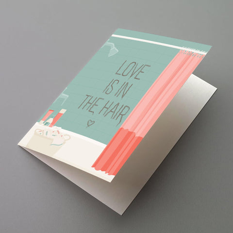 Love Is In The Hair Greeting Card
