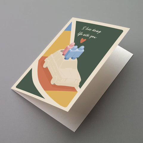 I Love Doing Life With You Greeting Card