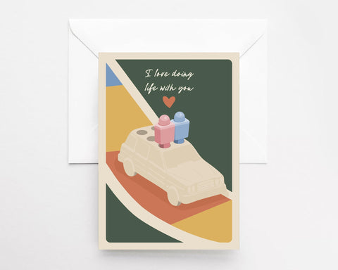 I Love Doing Life With You Greeting Card