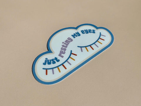 Resting My Eyes Sticker