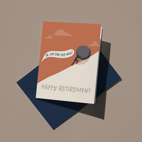 You Can Stop Now Retirement Card