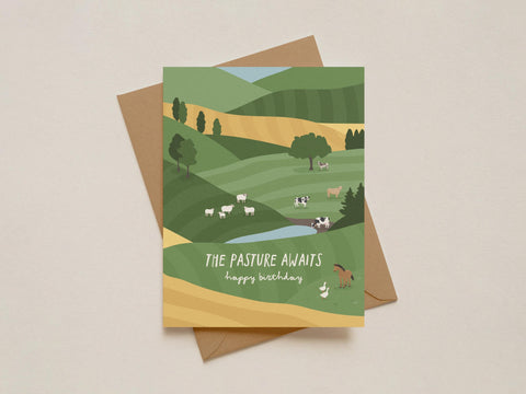 The Pasture Awaits Greeting Card