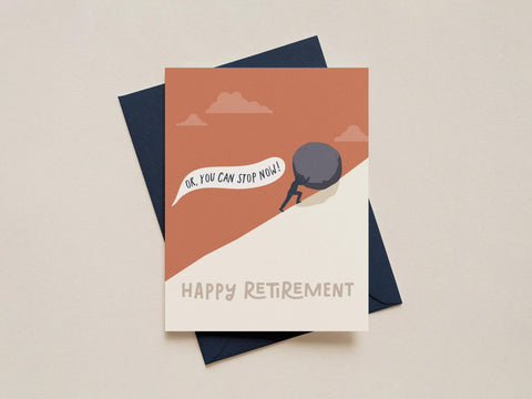 You Can Stop Now Retirement Card