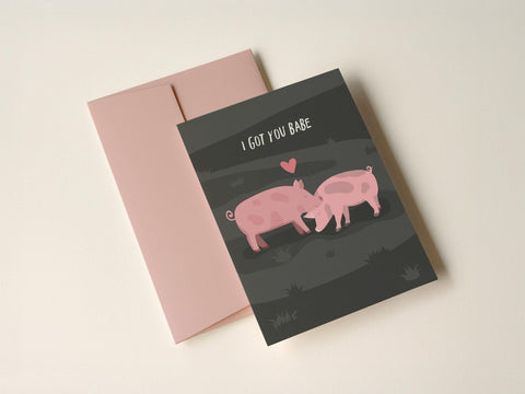 I Got You Babe Greeting Card